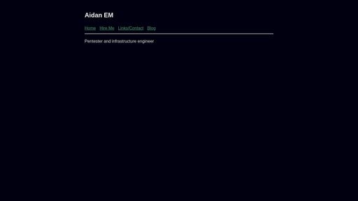 screenshot of aem.sh | Aidan EM - aemdotshis7lvjpvsutcksb53wqo2cunwdb62ednagwjiy7rdckx2eyd.onion