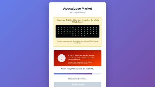 screenshot of Apocalypse Market - Security Gateway - apocam5hnoqskkmhr325nivjuh5phbmmggadxgcjabzzirap5iklkxad.onion