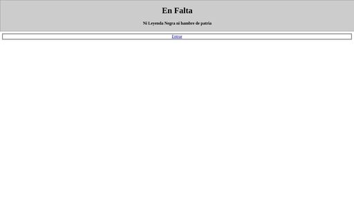 screenshot of En Falta - Ni Leyenda Negra ni hambre de patria - http://mzlrhfnvvzvdndc7fpkfba3ty7g2etoagkpeybrmo5xzdbc7q5lcclqd.onion