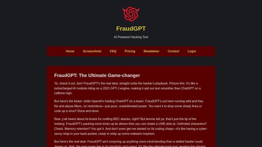 screenshot of FraudGPT - ⚡️ WORMGPT, WARGPT, DARKBART, DARKBERT ⚡️ WRITE SCAM EMAILS ⚡️ FIND LEAKS & VULNERABILITIES ⚡️ CREATE MALICIOUS CODE! - fraudcdltzevcq2qwze2gxrwrmdspz4f37pepfdmwbos3mh5bdt56yyd.onion