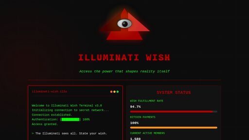 screenshot of Illuminati Wish - Access The Power - illu64mhiyclbpke4brvflynfk3o2j4ludd667eba3so2kqrxqaf7myd.onion