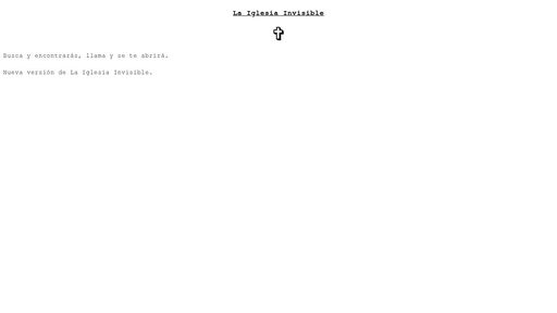 screenshot of La Iglesia Invisible - 5ay2riypmyv5dlqonr7lwuixf4ebtiuh276hxphj7sqwk7etbchdm6yd.onion