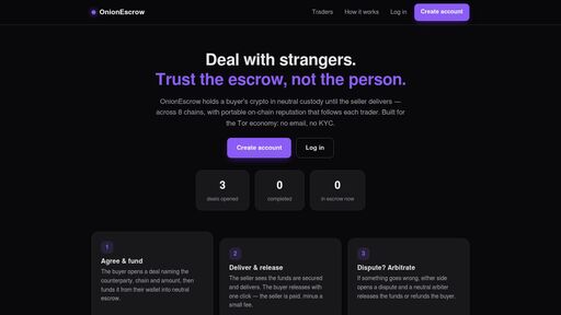 screenshot of Neutral crypto escrow for the Tor economy — OnionEscrow - carpmziwoh73qgotx3tthq4jdwvyawqu3yv3oapmqyjbznofswsjdzid.onion