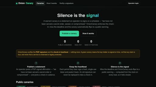 screenshot of OnionCanary — hosted warrant canaries with an enforced heartbeat - 5mmxbvvr2mfkixu7kpsf5f453kpa3x5ypah5tq4f4it7bkryw2ykasad.onion