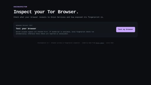 screenshot of Onionspector · Browser privacy check - http://wcxzuepn4llq33dxino5iy3hwppjjpcrt5lvvydv6pvgnnobuyjoxmid.onion