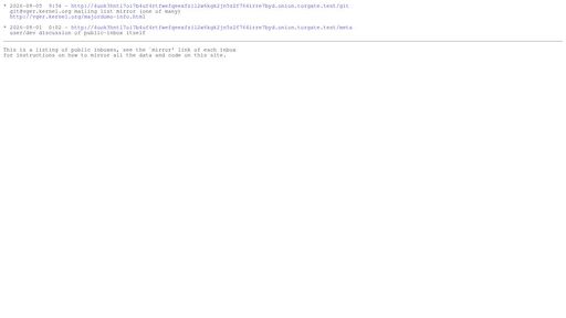 screenshot of public-inbox listing - http://4uok3hntl7oi7b4uf4rtfwefqeexfzil2w6kgk2jn5z2f764irre7byd.onion