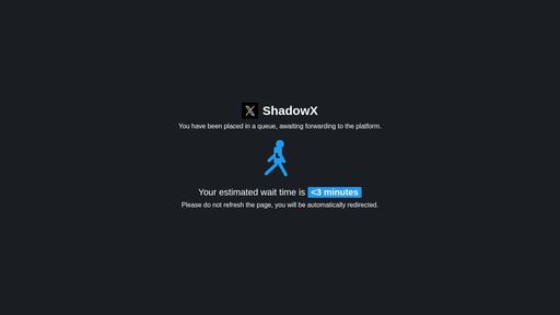 screenshot of ShadowX Access Queue - http://shadowxn3o3kvvkbjyaoe33emqxrtadijp7xybizbht2thb6x5dvfhad.onion