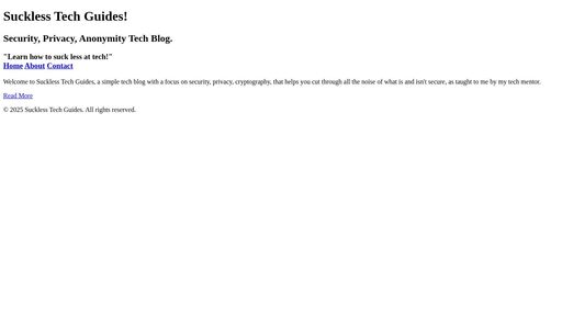 screenshot of Suckless Tech Guides! - b2lkoupqvrkep43psjnoc27fvb6breqd4jrzbc5ijp37oentozflg7id.onion