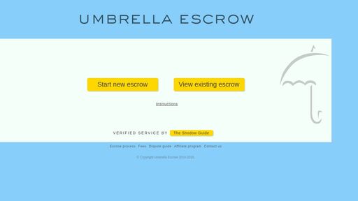 screenshot of Start new escrow – Umbrella Escrow - http://pdxb3cnsllihwrub666prugkpxs55xwy7p6tehdmiefy23i7zt4mscad.onion/newescrow.html