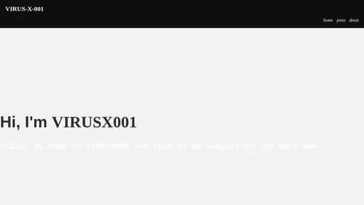 screenshot of VIRUS-X-001 - http://q7uwod4xqzayf5qegfh62jkd3fjk4g3i5oq7lkw5k6zdiydxu7mzboqd.onion/index3.html